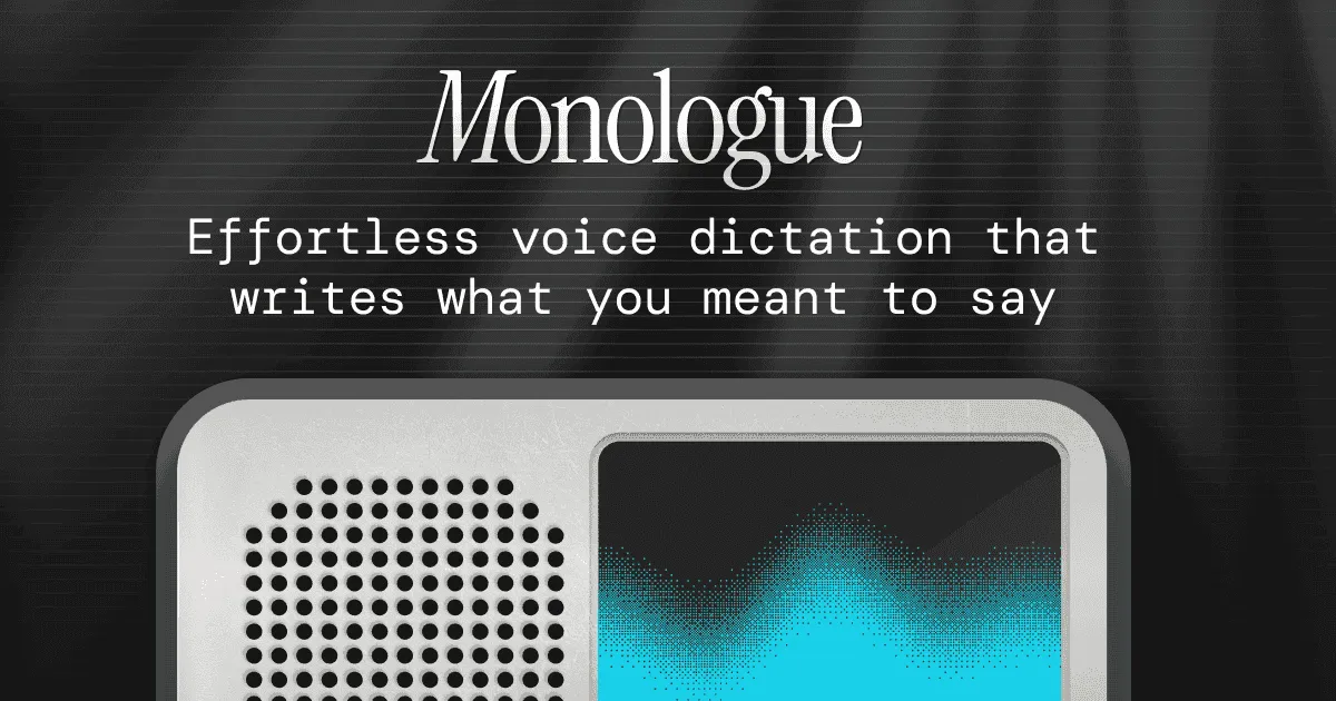 Monologue | Effortless voice dictation so you can work 3x faster